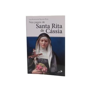 Nos passos de Santa Rita de Cássia